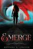 Emerge: 1 (Immortals of Indriell)