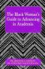 The Black Woman's Guide to Advancing in Academia