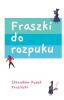 Fraszki do rozpuku