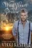 Wild Heart on the Prairie: 2 (Prairie Heritage)