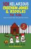 101 Hilarious Chicken Jokes & Riddles For Kids: Laugh Out Loud With These Funny Jokes About Chickens (WITH 35+ PICTURES!)