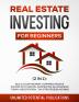 Real Estate Investing for Beginners (2 in 1): Build Your Property Empire & Passive Income With Rental Properties (& Managing Them) + Negotiation Tax Strategies & AirBnB