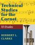 Technical Studies for the Cornet: (English German and French Edition)