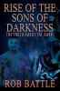 Rise of the Sons of Darkness