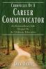 Chronicles Of A Career Communicator