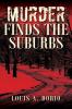 Murder Finds the Suburbs