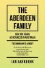 The Aberdeen Family: Our 200 Years as Refugees in Australia