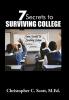 7 Secrets to Surviving College