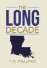 The Long Decade