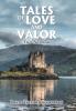 Tales of Love and Valor: Two Novellas