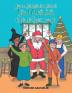 How the Grandmas and Grandpas Saved Christmas Oh No Not Again.: Book Iv