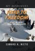 Road to Freedom: My Life and Journey from a 3Rd World Country