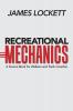 Recreational Mechanics