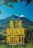 In the National Interest: A Work of Fiction