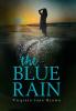 The Blue Rain