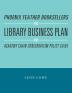 Phoenix Feather Booksellers and Library Business Plan and Academy Chain Conservatism Policy Guide