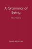 A Grammar of Being: New Poems