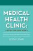 Medical Health Clinic