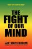 The Fight of Our Mind