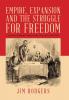 Empire Expansion and the Struggle for Freedom: American Political Culture at the Time of the Civil War