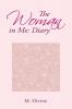 The Woman in Me: Diary