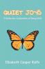 Quiet Joys: A Reflective Celebration of Being Well