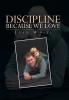 Discipline Because We Love