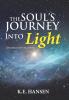 The Soul's Journey into Light: Through Revelation