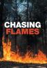 Chasing Flames