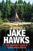 The Adventures of Jake Hawks: The Bigfoot Saga Ii the Native American Connection