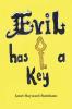 Evil Has a Key