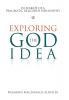 Exploring the God Idea