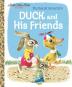 Duck and His Friends