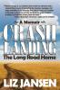 Crash Landing: The Long Road Home