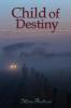 Child of Destiny (Shadows of the Sun #2)