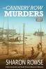 The Cannery Row Murders: A John Granville & Emily Turner Historical Mystery: 5 (John Granville & Emily Turner Historical Mysteries: Large Print Edition)