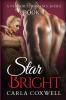 Star Bright: A New Adult Romance Series - Book 4 (Star Bright New Adult Romance)