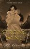 Strong Wine: 3 (Sword Dance)