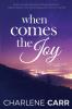 When Comes The Joy: 1 (New Start)