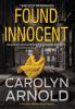 Found Innocent: A gripping thriller with nonstop action: 4 (Detective Madison Knight)