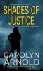 Shades of Justice: An addictive and gripping mystery filled with suspense: 9 (Detective Madison Knight)