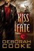 Kiss of Fate: A Dragonfire Novel: 3 (Dragonfire Novels)