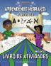 Aprendendo Hebraico: O Alfabeto: Livro de atividades para iniciantes