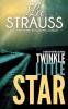 Twinkle Little Star: A Marlow and Sage Mystery: 4 (Nursery Rhyme Suspense)