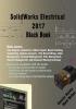 SolidWorks Electrical 2017 Black Book