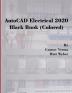 AutoCAD Electrical 2020 Black Book (Colored)