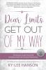 Dear Limits Get Out of My Way (Dear Women Guide Book)