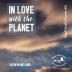 In Love with the Planet: 9 (Small Scale Stories)