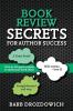 Book Reviews for Author Success: How to win great reviews to make your book shine