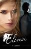 Elina: 1 (Blaze of Glory Companion Books)